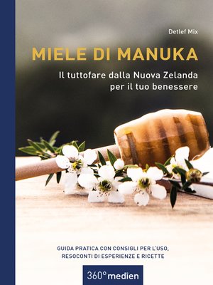 cover image of Miele di Manuka--Il tuttofare dalla Nuova Zelanda per il tuo benessere